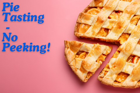 Apple pie on a pink background. Pie Tasting - No Peeking in blue lettering.