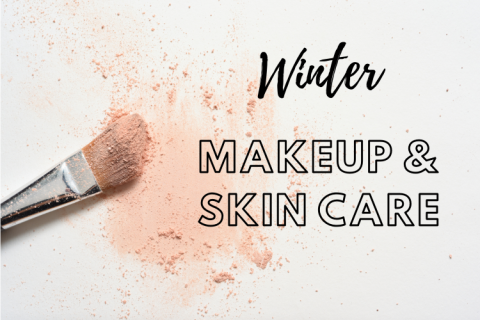 Make up and a make up brush on a white background with words winter makeup & skin care