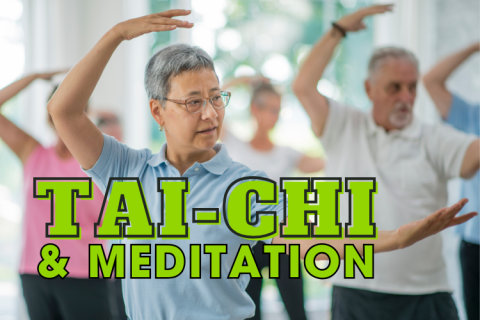 Elderly patrons doing Tai-Chi. Title, "Tai-Chi & Meditation".