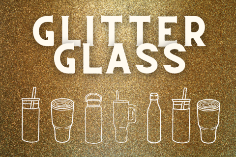 "Glitter Glass" text against gold glitter background with sketch outlines of drinking containers